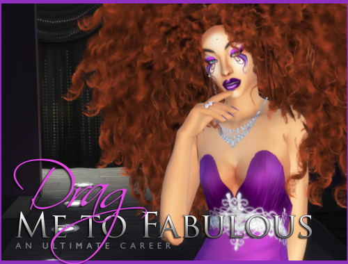 Drag Me to Fabulous - An Ultimate Career