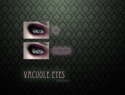 Vacuole Eyes