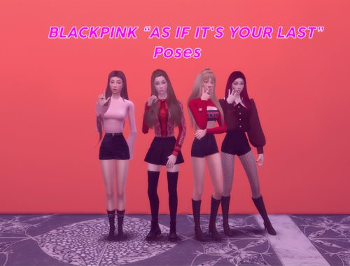 BLACKPINK "AS IF IT'S YOUR LAST" POSE PACK 2