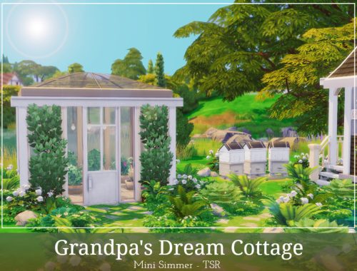 Grandpa's Dream Cottage