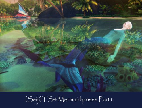 Mermaid Poses Part1 (In game) By Seiji