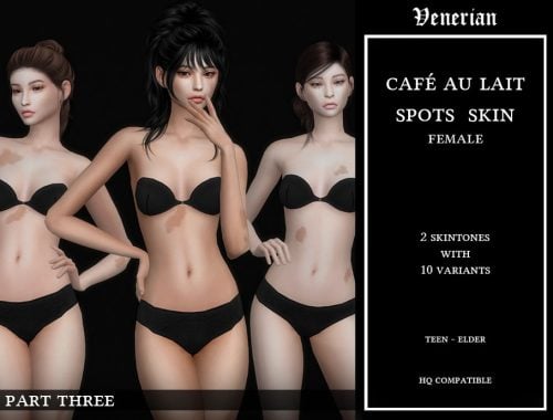 Cafe Au Lait Spots Skin By Venerian - Female - Part Three