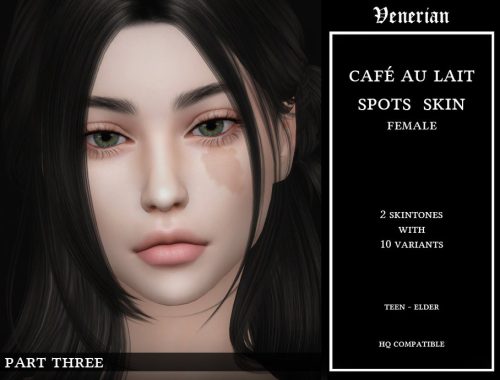 Cafe Au Lait Spots Skin By Venerian - Female - Part Three